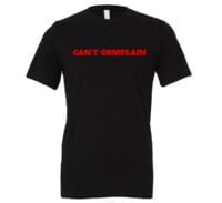 Can't Complain - Black-Red Motivational T-Shirt | EntreVisionU
