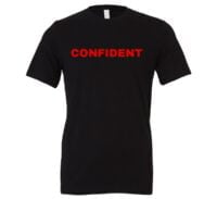 Confident - Black-Red Motivational T-Shirt | EntreVisionU