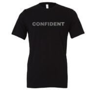 Confident - Black-Silver Motivational T-Shirt | EntreVisionU