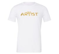 I am an Artist - White_Gold Motivational T-Shirt | EntreVisionU