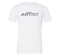 I am an Artist - White_Silver Motivational T-Shirt | EntreVisionU