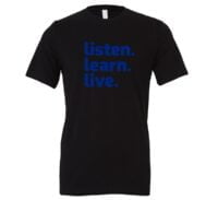 Listen Learn Live - Black-Blue Motivational T-Shirt | EntreVisionU