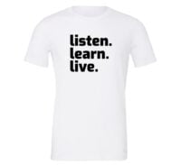 Listen Learn Live - White-Black Motivational T-Shirt | EntreVisionU