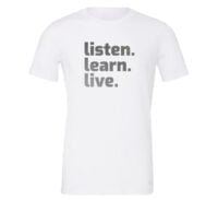 Listen Learn Live - White-Silver Motivational T-Shirt | EntreVisionU