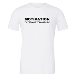 Motivation This is What it Looks Like - White-Black Motivational T-Shirt | EntreVisionU