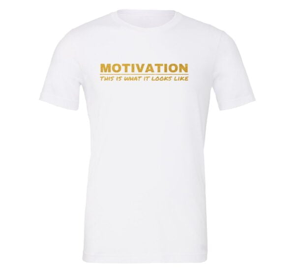 Motivation This is What it Looks Like - White-Gold Motivational T-Shirt | EntreVisionU
