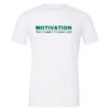 Motivation This is What it Looks Like Motivational T-Shirt - White Green | EntreVisionU