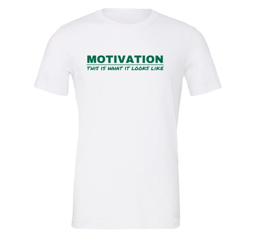 Motivation This is What it Looks Like Motivational T-Shirt - White Green | EntreVisionU