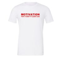Motivation This is What it Looks Like - White-Red Motivational T-Shirt | EntreVisionU