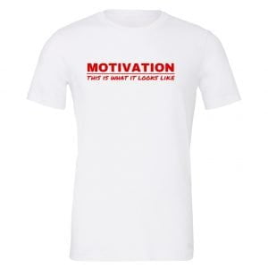 Motivation This is What it Looks Like - White-Red Motivational T-Shirt | EntreVisionU