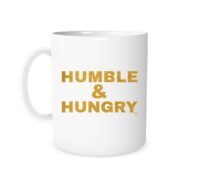 Humble and Hungry | White_Gold 11 oz Mug | EntreVisionU