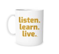 Listen Learn Live - White_Gold 11 oz Mug | EntreVisionU