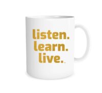 Listen Learn Live - White_Gold 11 oz Mug | EntreVisionU