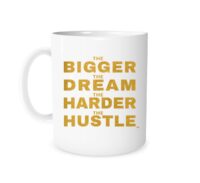 The Bigger The Dream - White_Gold 11 oz Mug Left_Side | EntreVisionU