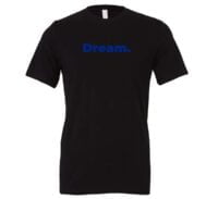 Dream - Black-Blue Motivational T-Shirt | EntreVisionU