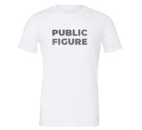 Public Figure - White-Silver Motivational T-Shirt | EntreVisionU