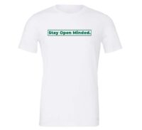 Stay Open Minded - White_Green Motivational T-Shirt | EntreVisionU