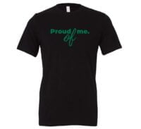 Proud of Me - Black_Green Motivational T-Shirt | EntreVisionU