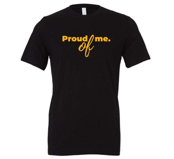 Proud of Me - Black_Yellow Motivational T-Shirt | EntreVisionU
