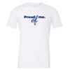 Proud of Me Motivational T-Shirt - White Blue | EntreVisionU