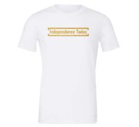 Independence Today - White_Gold Motivational T-Shirt | EntreVisionU