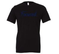 Focused - Black-Blue Motivational T-Shirt | EntreVisionU