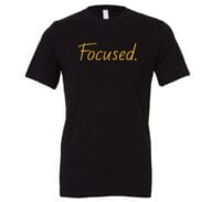 Focused - Black-Yellow Motivational T-Shirt | EntreVisionU