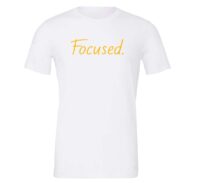 Focused - White-Yellow Motivational T-Shirt | EntreVisionU